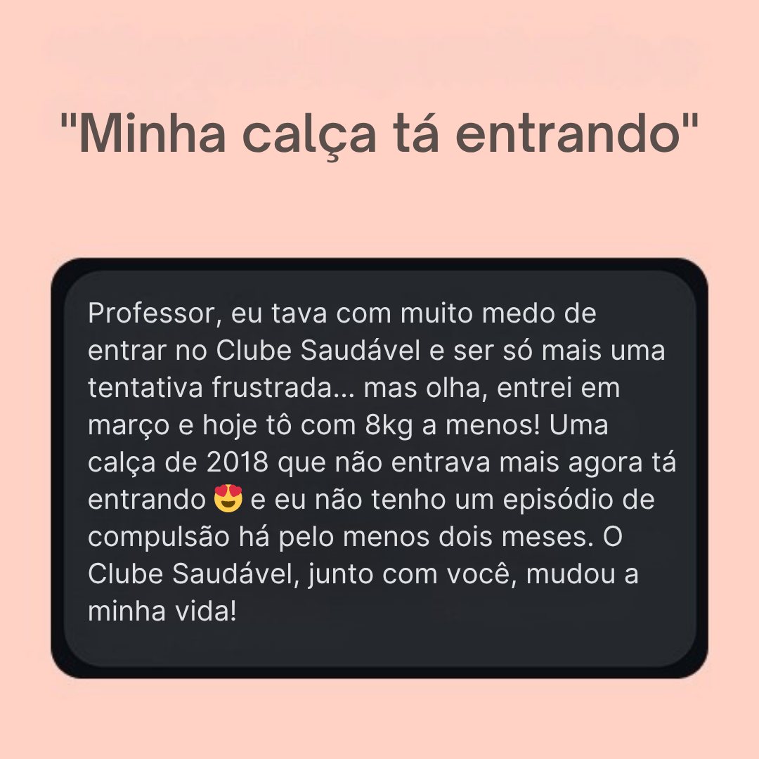 Depoimento transformador Clube Saudável